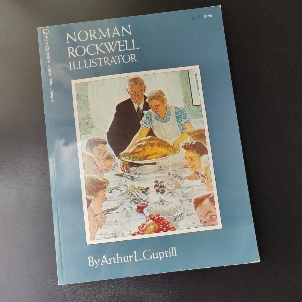 Norman Rockwell Illustrator Book by Arthur L. Guptill